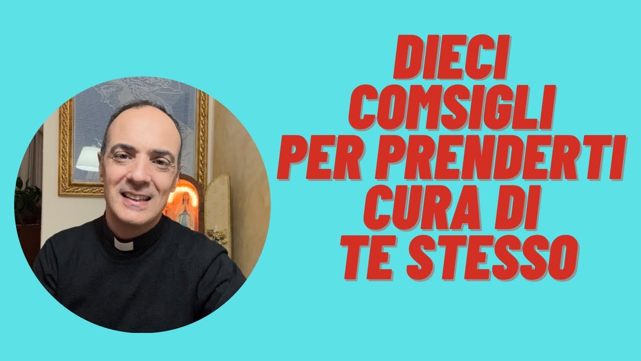 10 consigli per prenderti cura di te stesso - BUONGIORNO - 14 febbraio 2025