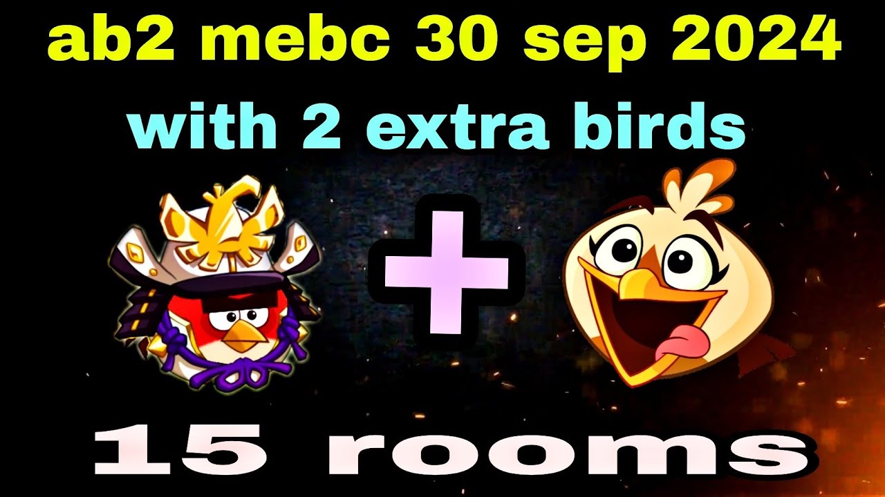 Angry birds 2 mighty eagle bootcamp Mebc 30 sep 2024 with 2 extra birds red+melody#ab2 mebc today
