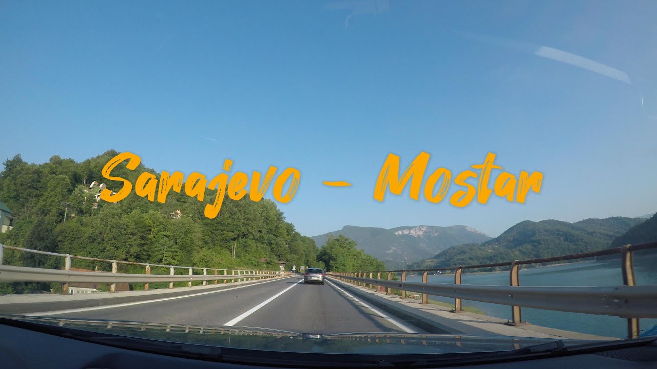 Drive from Sarajevo to Mostar 