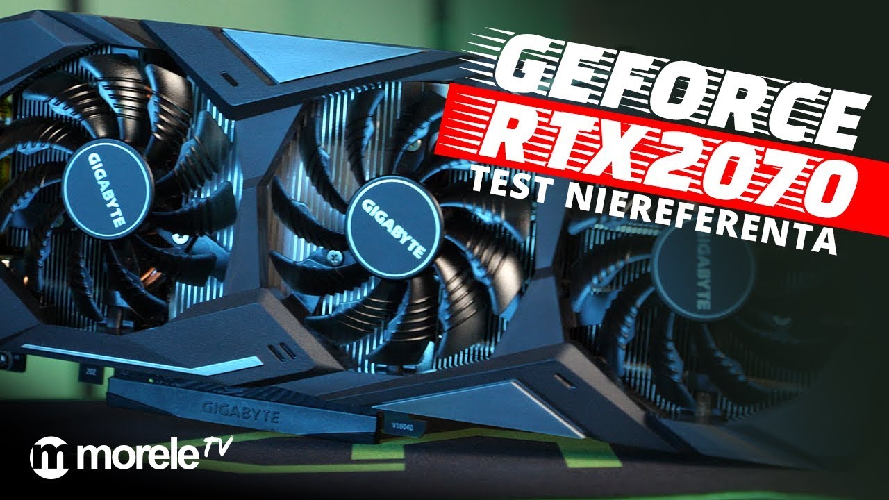 GeForce RTX 2070 | TEST niereferencyjnej karty graficznej od GIGABYTE
