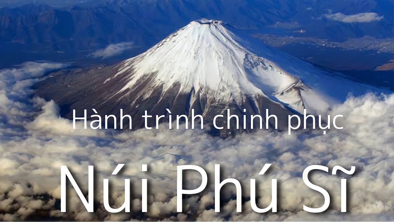 LEO NÚI PHÚ SĨ - Kinh nghiệm thực tế | M.t Fuji Climbing Trip 🗻