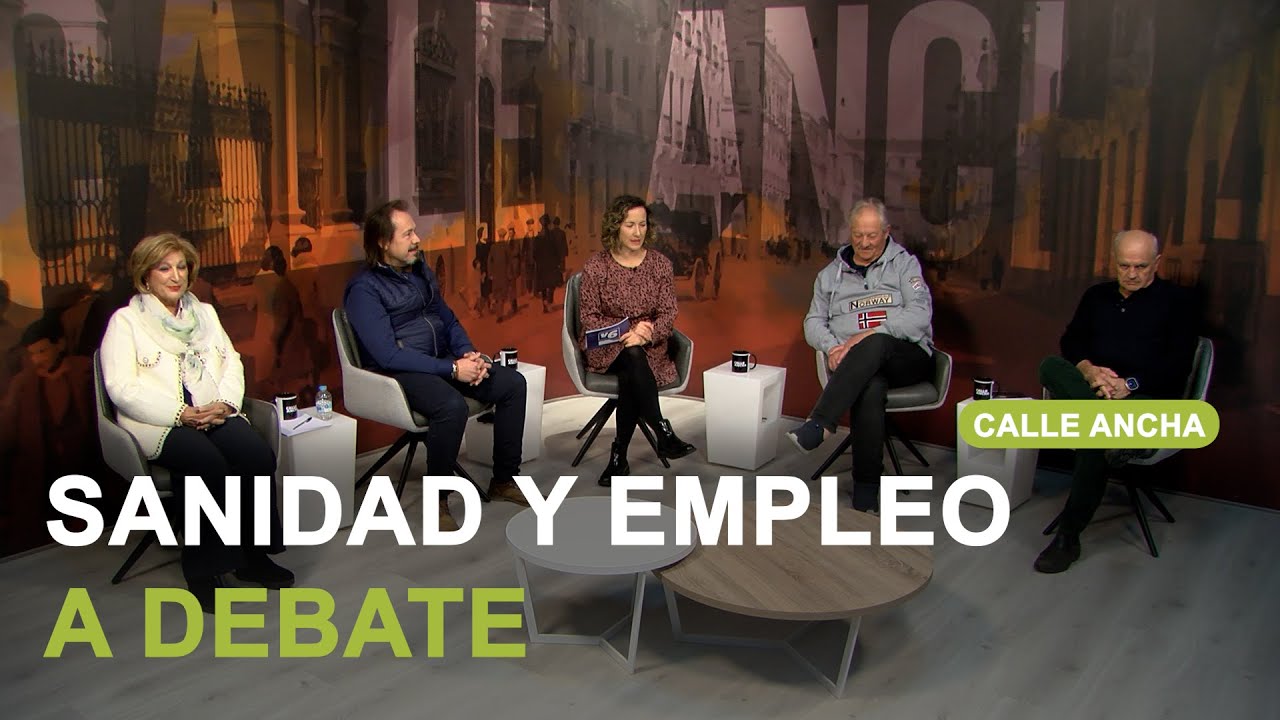 'Calle Ancha' analiza los acuerdos alcanzados en Sanidad y unos datos de empleo 