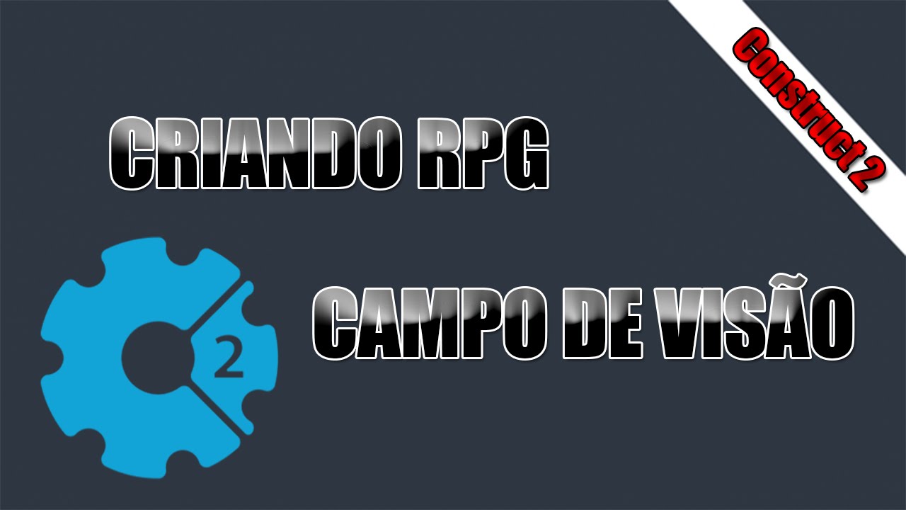 Construct 2: Criando RPG - CAMPO DE VISÃO [1/10] (Subtitled to English)