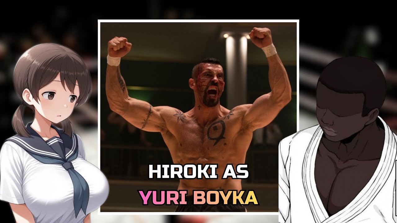 [NTR] Kokujin No Tenkousei react to HIROKI as YURI BOYKA | Undisputed | Gacha Nebula