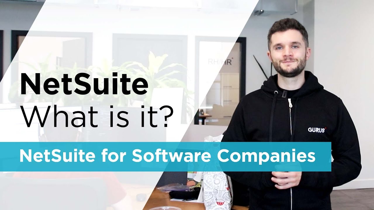NetSuite: What is it? NetSuite for Software Companies