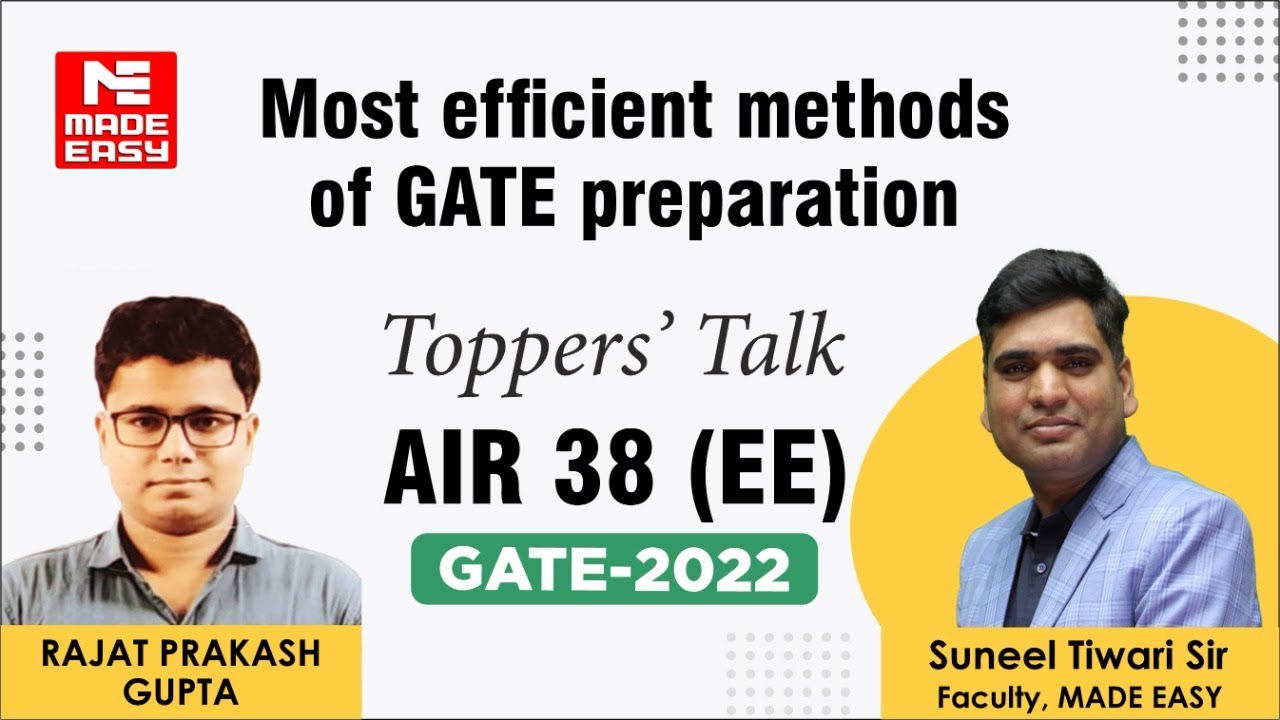GATE 2022 Topper | Electrical Engineering | Rajat Prakash Gupta | AIR-38 | Toppers' Talk | MADE EASY