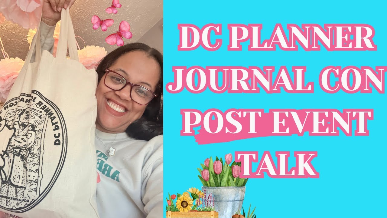 DC Planner Journal Con LIVE Post Event Talk and Haul!!!