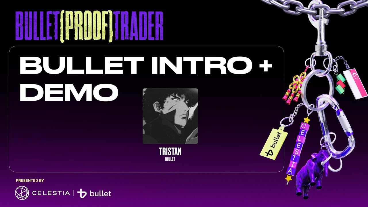 Bullet talk and demo | Bullet(proof) Trader