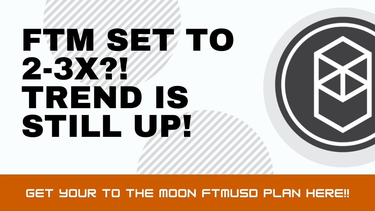 FANTOM UP MORE THAN 100%! FTM PRICE PREDICTION 2021 - FTM PROFIT POTENTIAL!