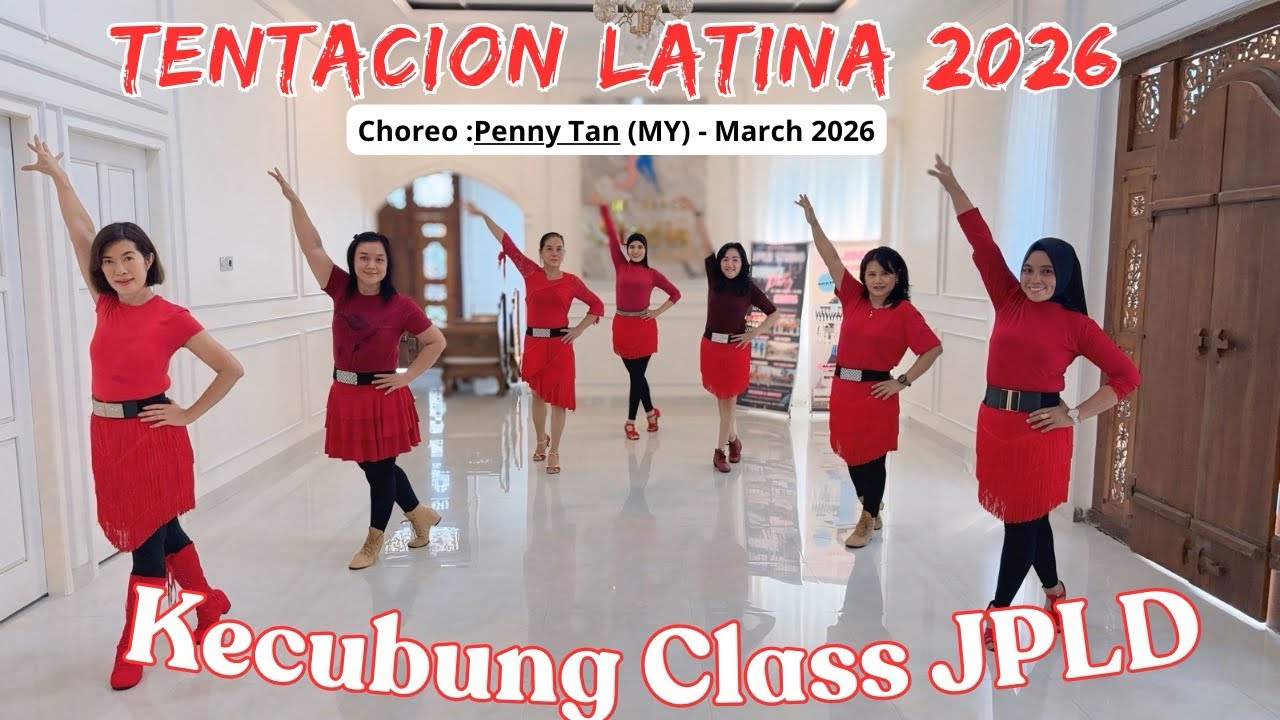 Tentacion Latina 2026 / Line Dance / Choreo : Penny Tan (MY) - March 2026