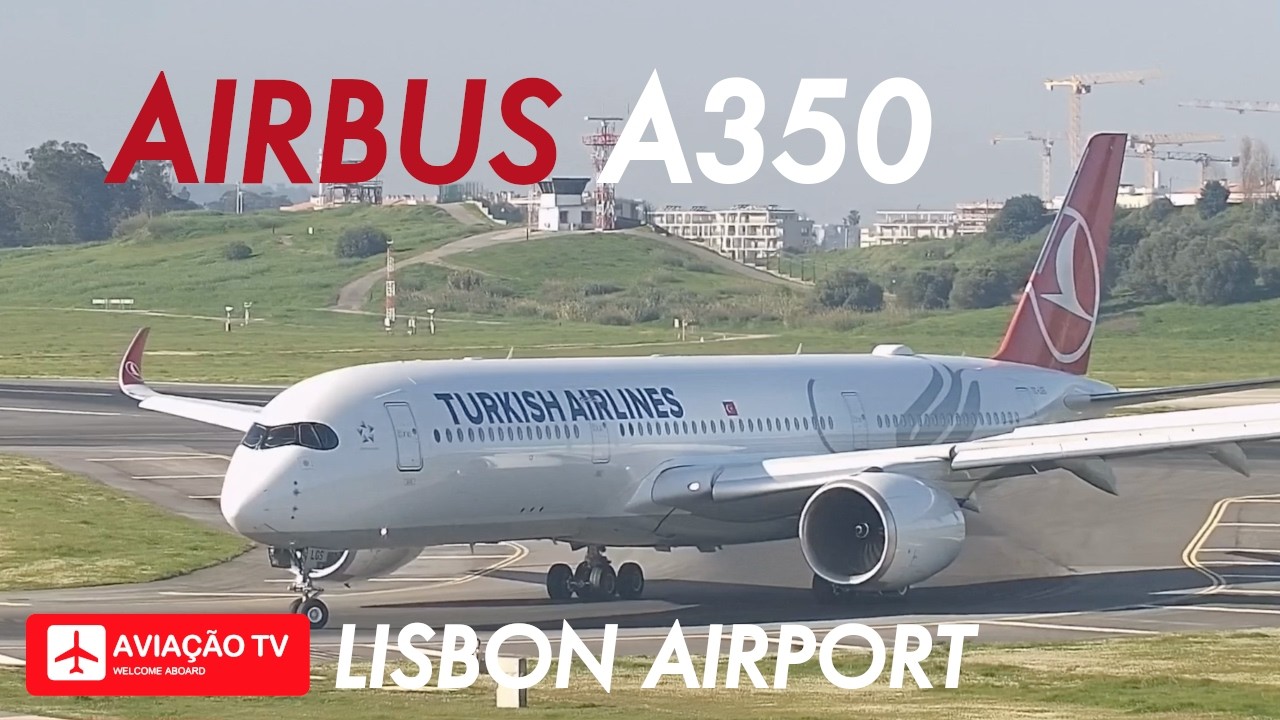Turkish Airlines Airbus A350-941 TC-LGS 12.03.2026 #lisbonairport