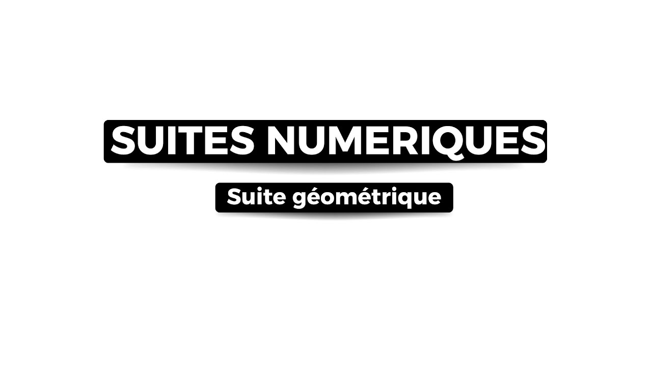 Suites numériques cour : suite géométrique