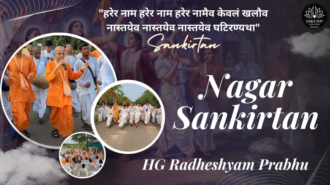 Nagar Harinam Sankirtan | ISKCON Newtown Kolkata | HG Radheshyam Prabhu