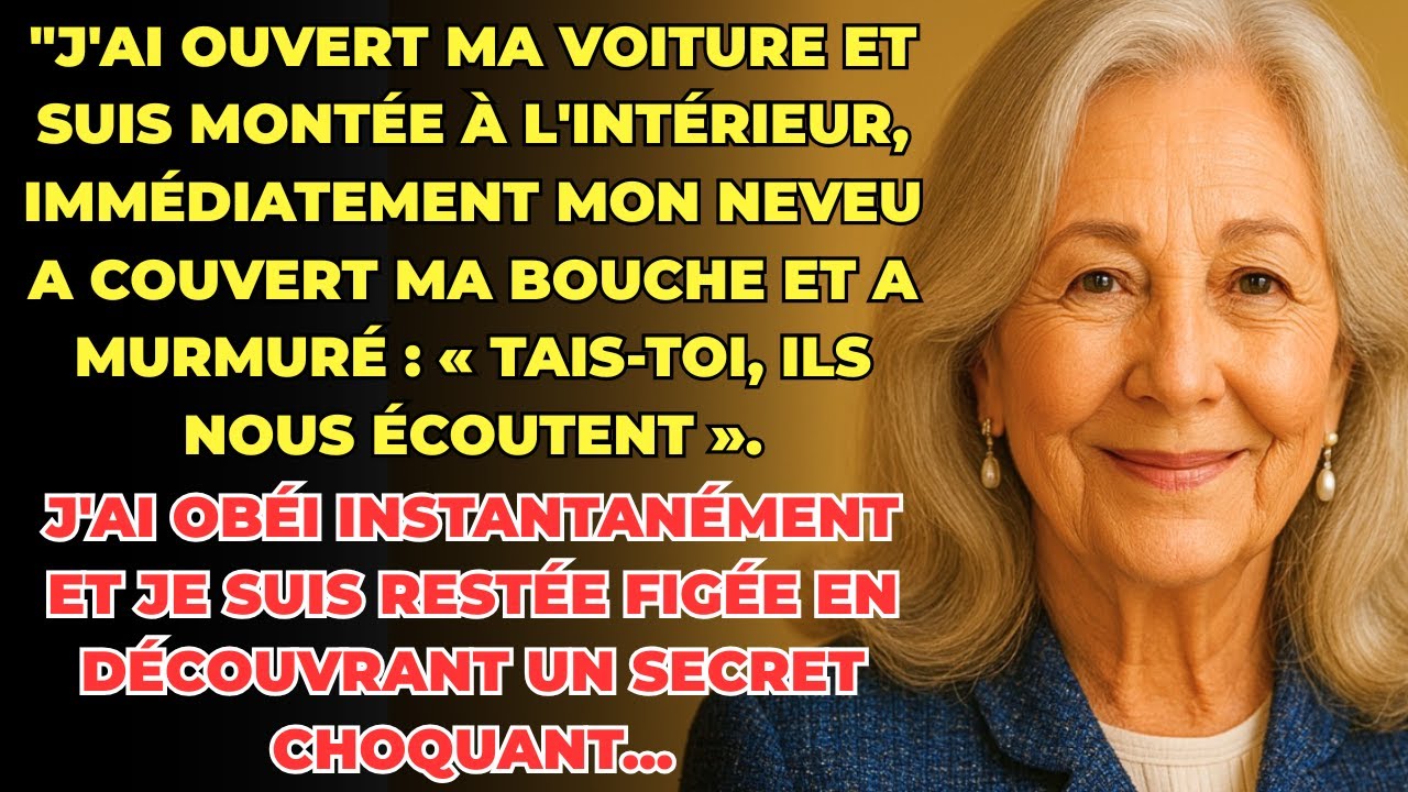 HISTOIRE VRAIE: Après être entré, il m'a couvert la bouche en disant : « Tais-toi, ils écoutent. »