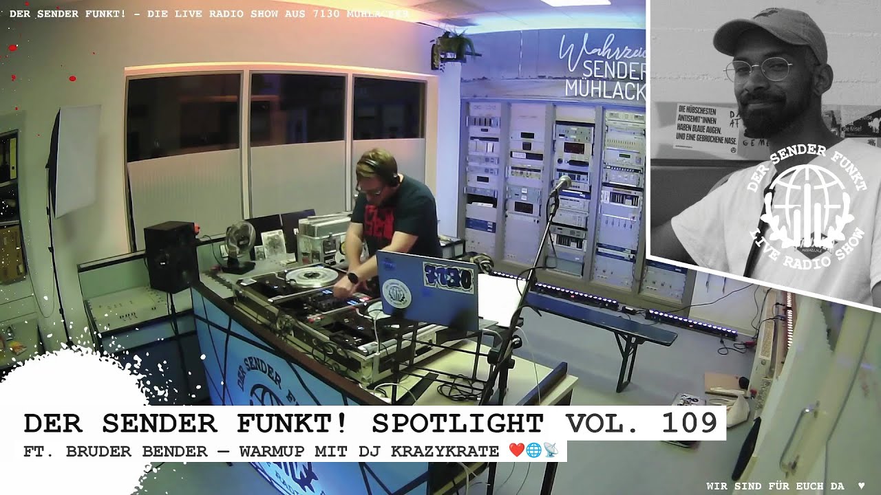 Der Sender funkt! Vol.109 Spotlight ft. Bruder Bender — WarmUp mit DJ KrazyKrate