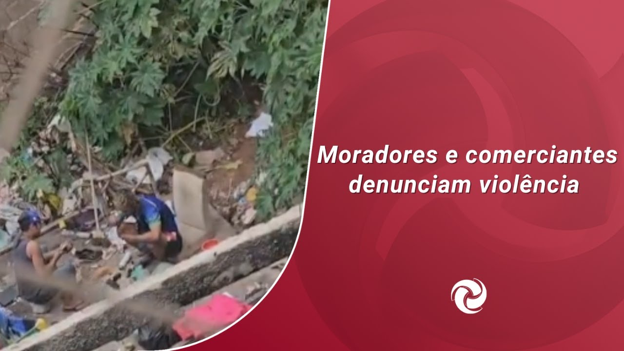Moradores e comerciantes denunciam violência
