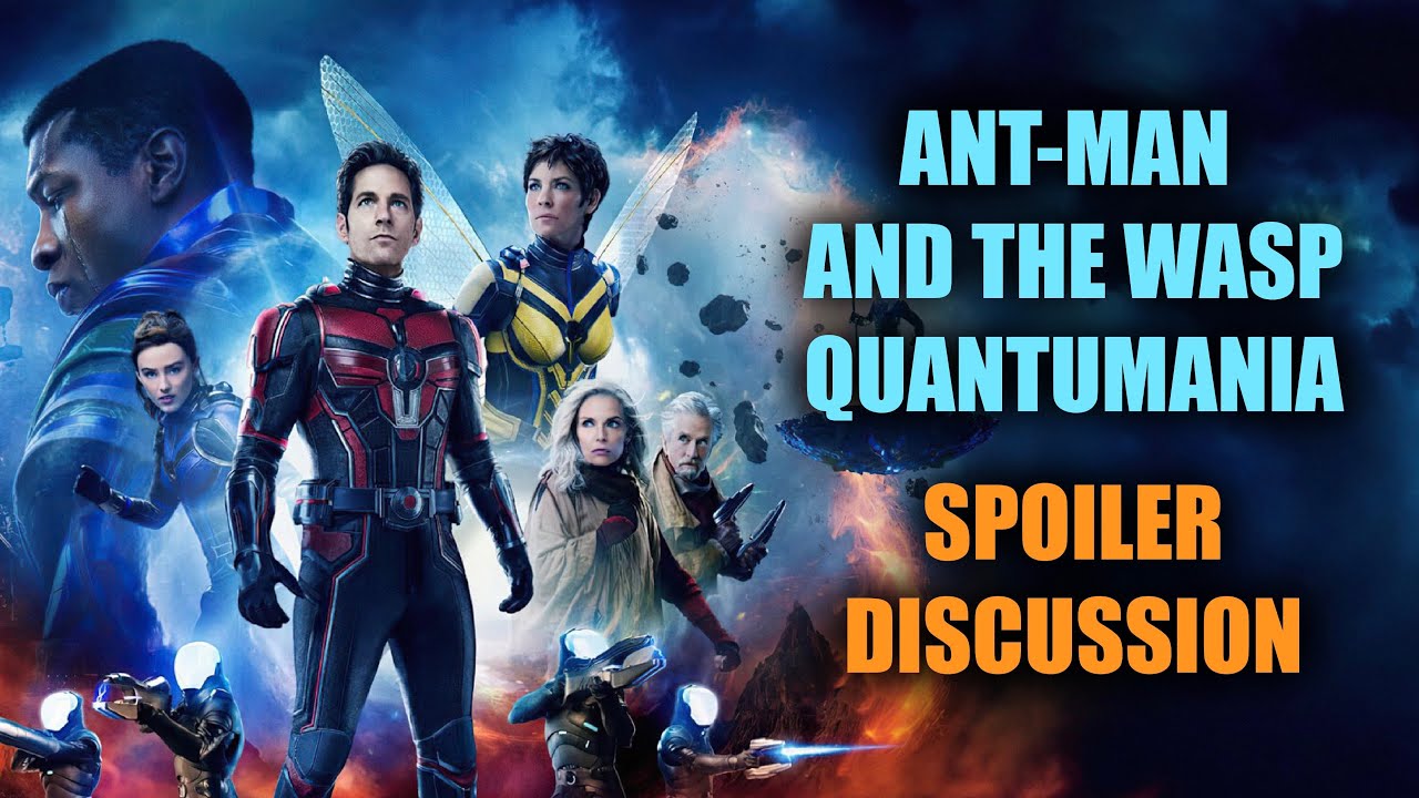 Ant-Man and the Wasp: Quantumania Spoiler Discussion