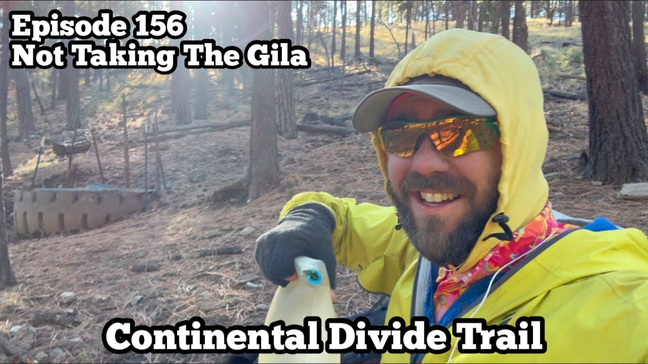 If You Don’t Do The Gila | Black Range Red Line | CDT Ep 156