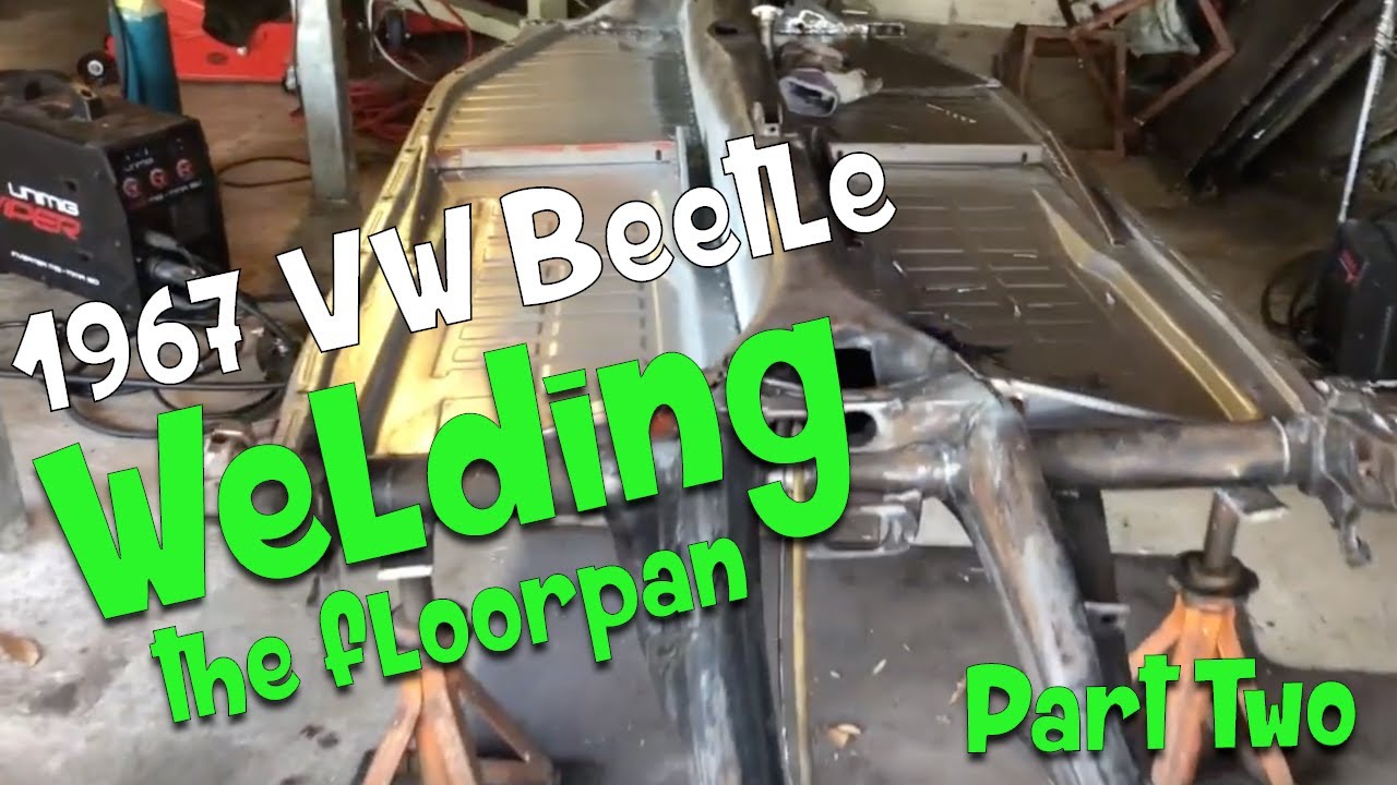 1967 VW Bug: Welding in the floorpan pt2