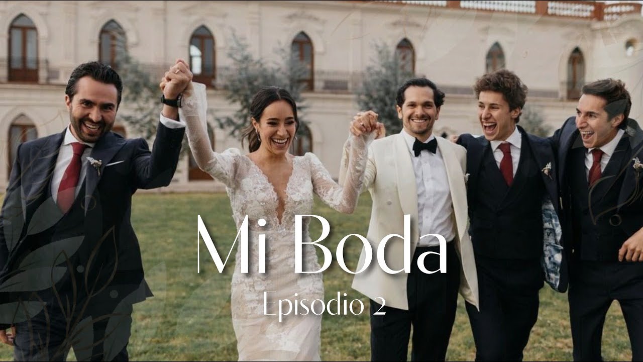MI BODA | Episodio 2