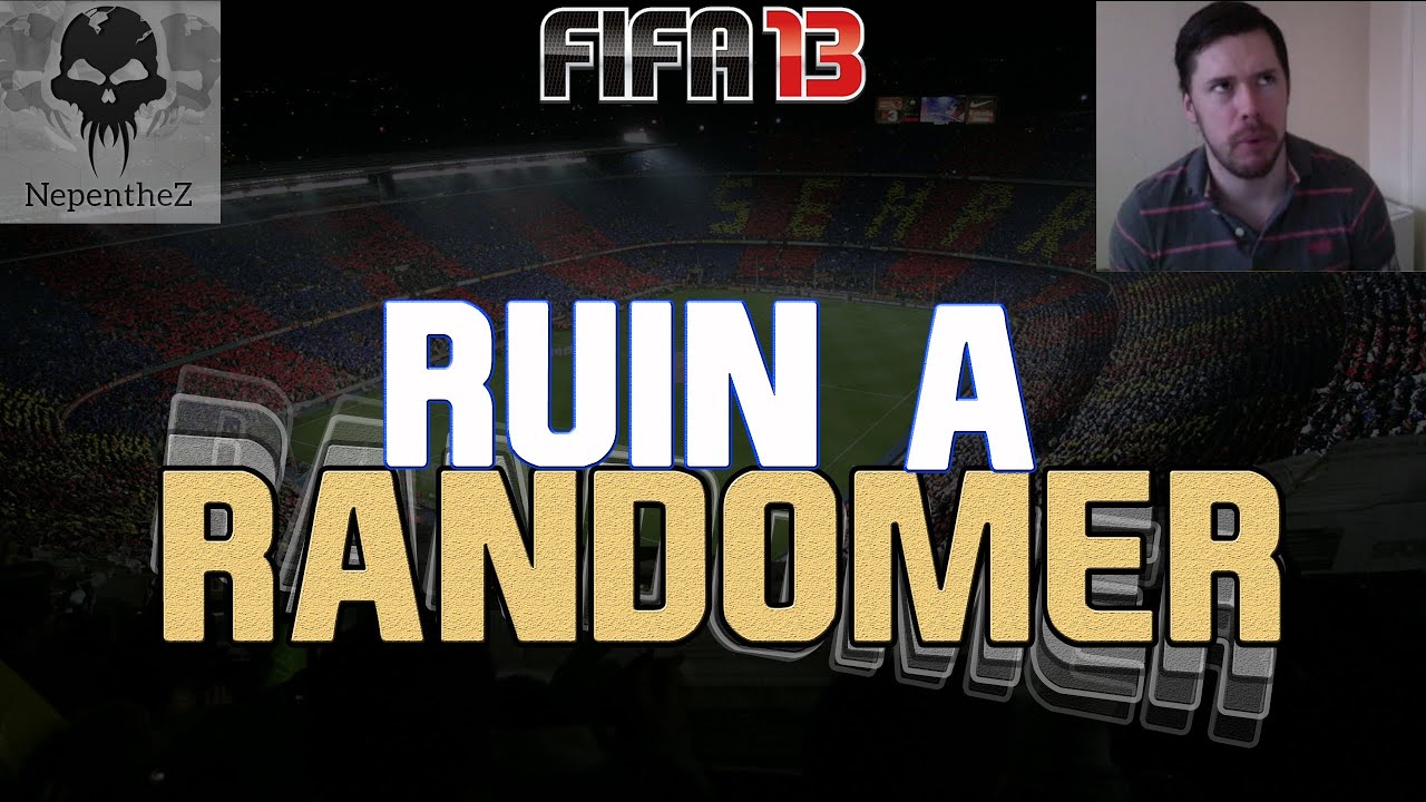 FIFA 13 Ultimate Team - FIFA DRAMA - Ruin a Randomer LIVE FACE CAM!