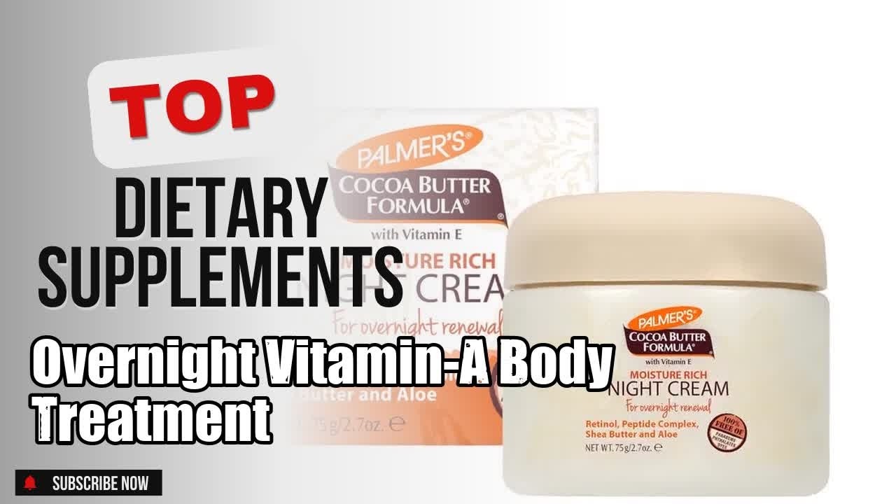 Top 10 Dietary Supplements about Overnight Vitamin-A Body Treatment Best-loved of NOW