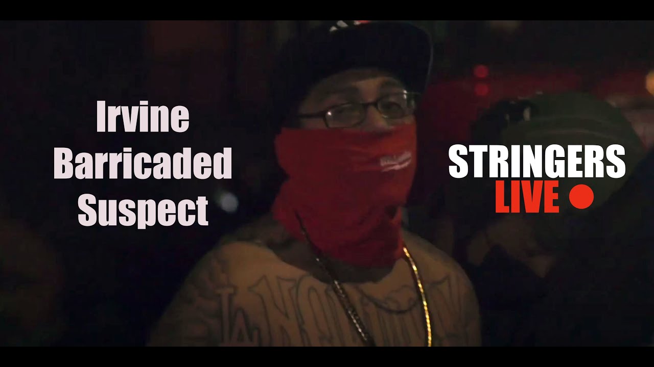 Stringers Live 🔴 Barricaded Kidnapping Suspect in Irvine, CA