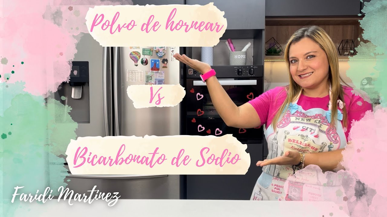 POLVO DE HORNEAR Y BICARBONATO I ¿QUÉ SON Y COMÓ USARLOS? I SQUISITO BAKERY Faridi Martinez