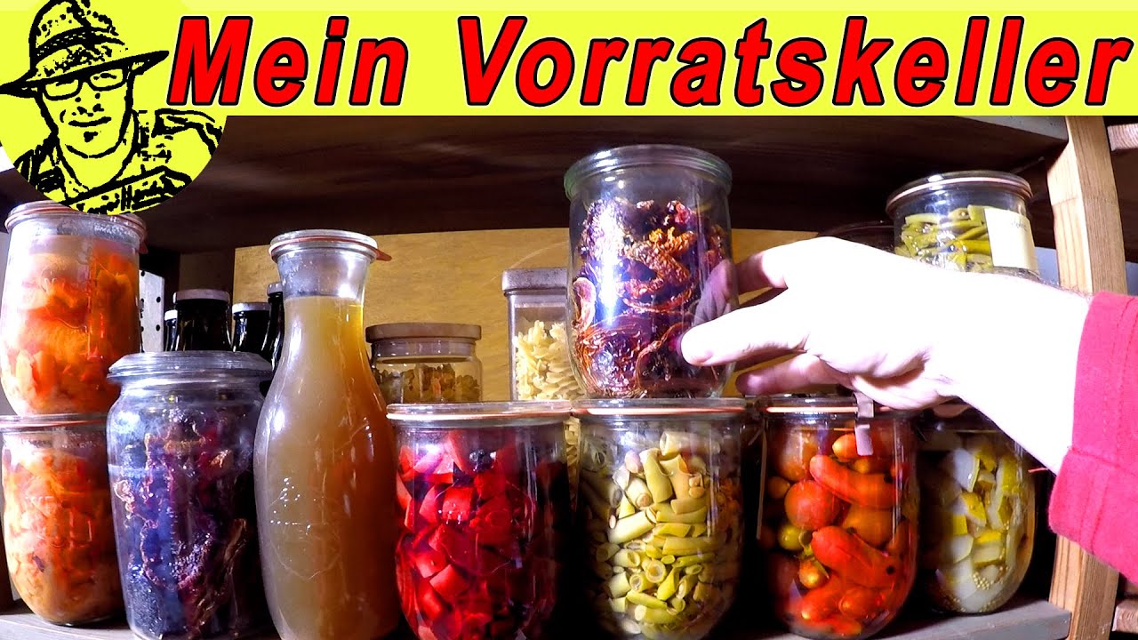 Der Vorratskeller eines Selbstversorgers 2019