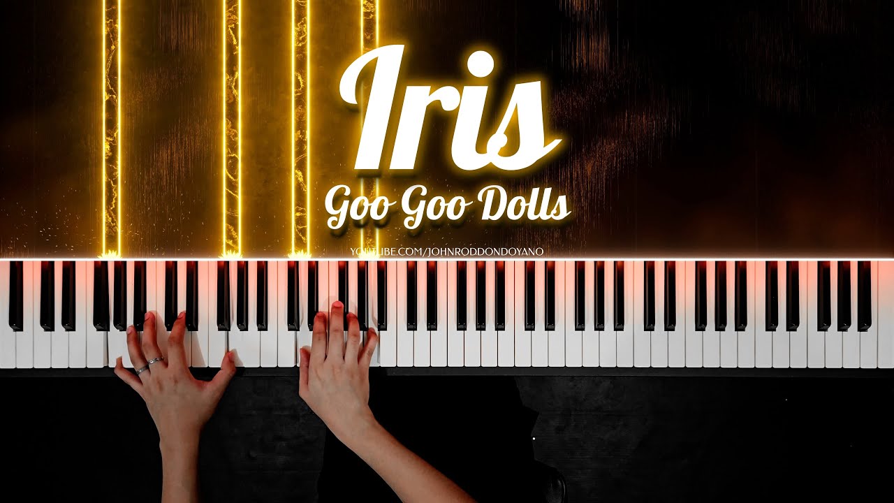 Iris - Goo Goo Dolls | (Short Ver. 2025) | Piano Cover with PIANO SHEET