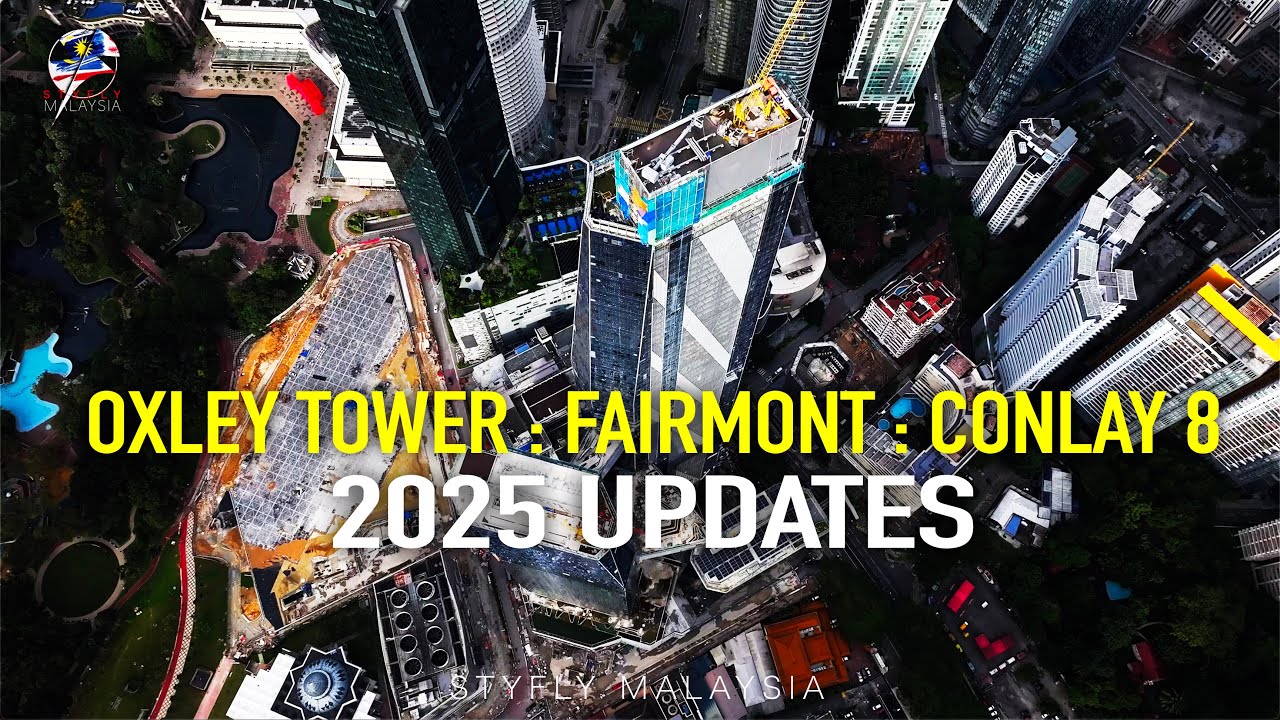 OXLEY TOWER , CONLAY 8, FAIRMONT TOWER UPDATES WITH HAPPY CHINESE NEW YEAR. BONUS FOOTAGE 4K 60FPS