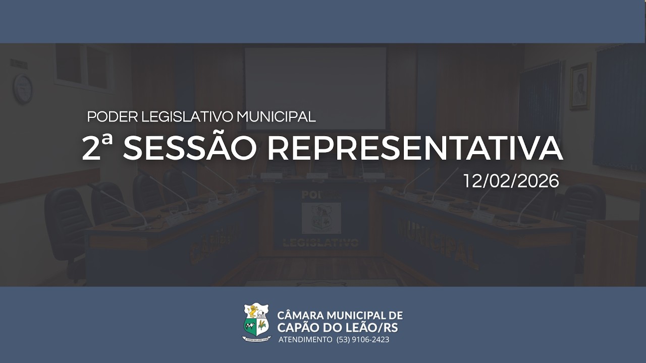 2ª SESSÃO REPRESENTATIVA, EM 12/02/2026.