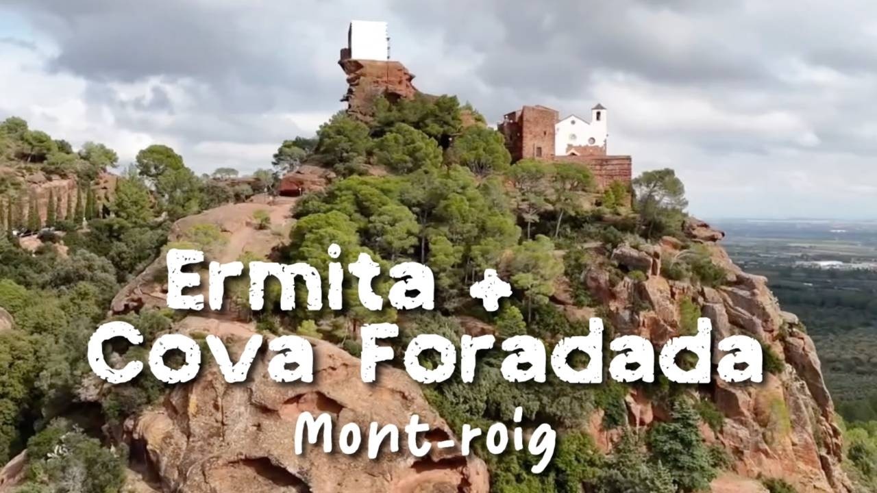 Ermita Mare de Déu de la Roca, Cova Foradada y Escalas del Diable, Mont-roig