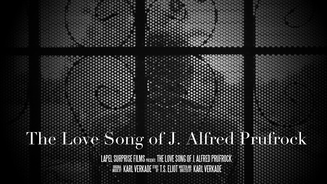 The Love Song of J. Alfred Prufrock