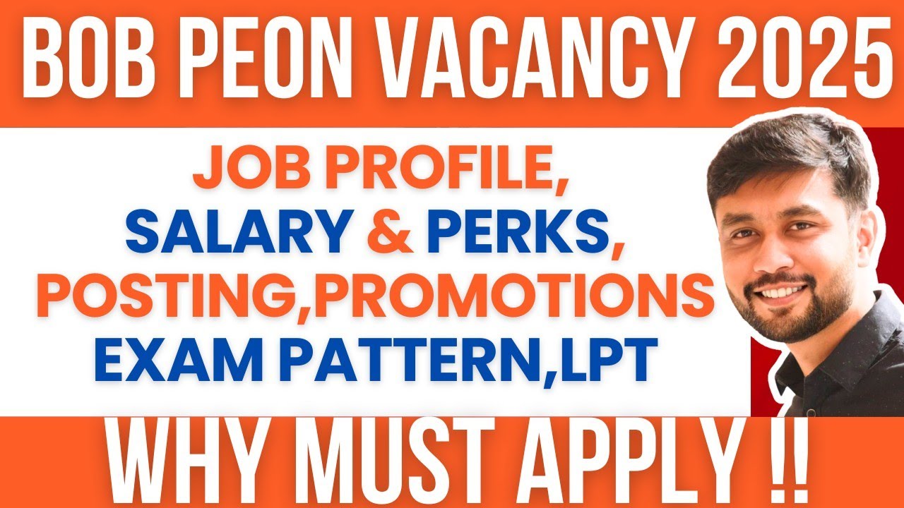 Bank of Baroda Peon Vacancy 2025 Job Reality:Salary,Posting,Profile,Eligibility,LPT | Must Apply