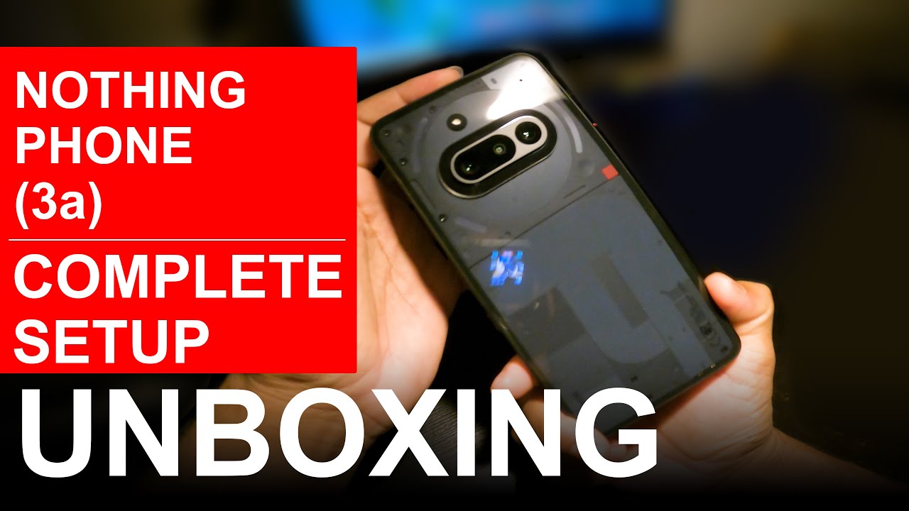 📦 Unboxing the Nothing Phone (3a) – First Look & Impressions! 🔍
