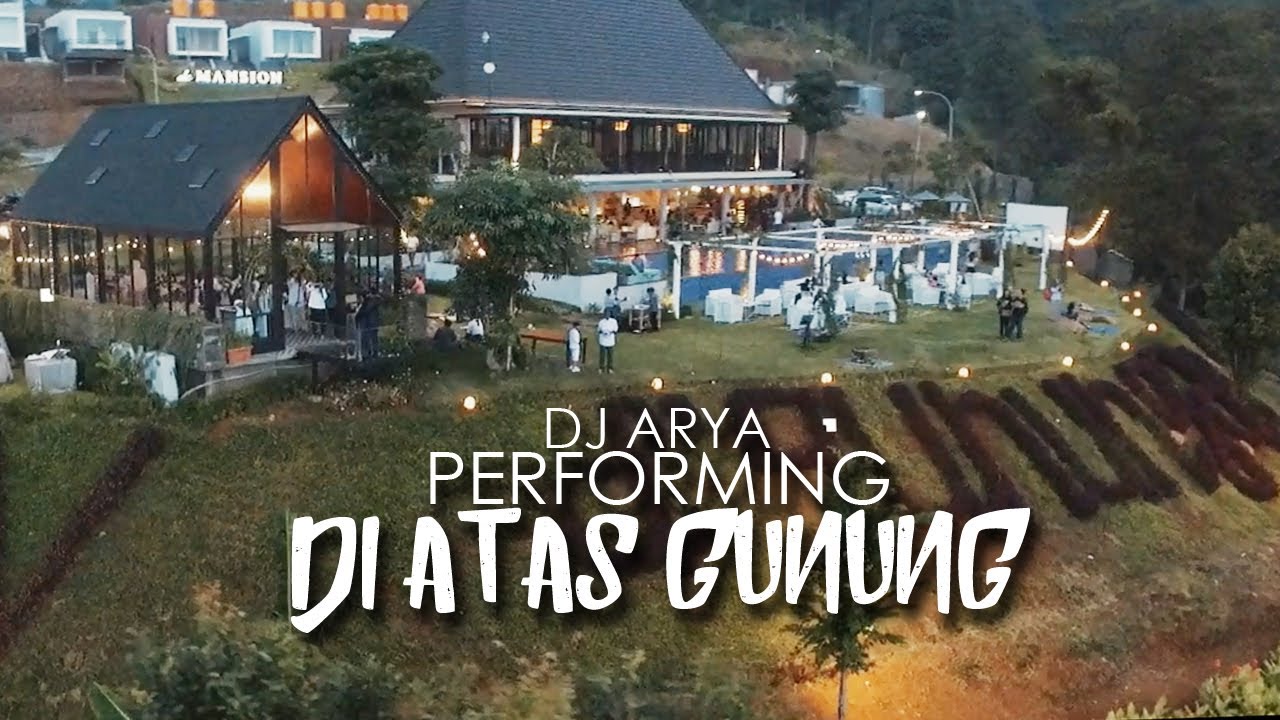 D'Gunungan  Taman Dayu - DJ Arya Musiknya Mantap