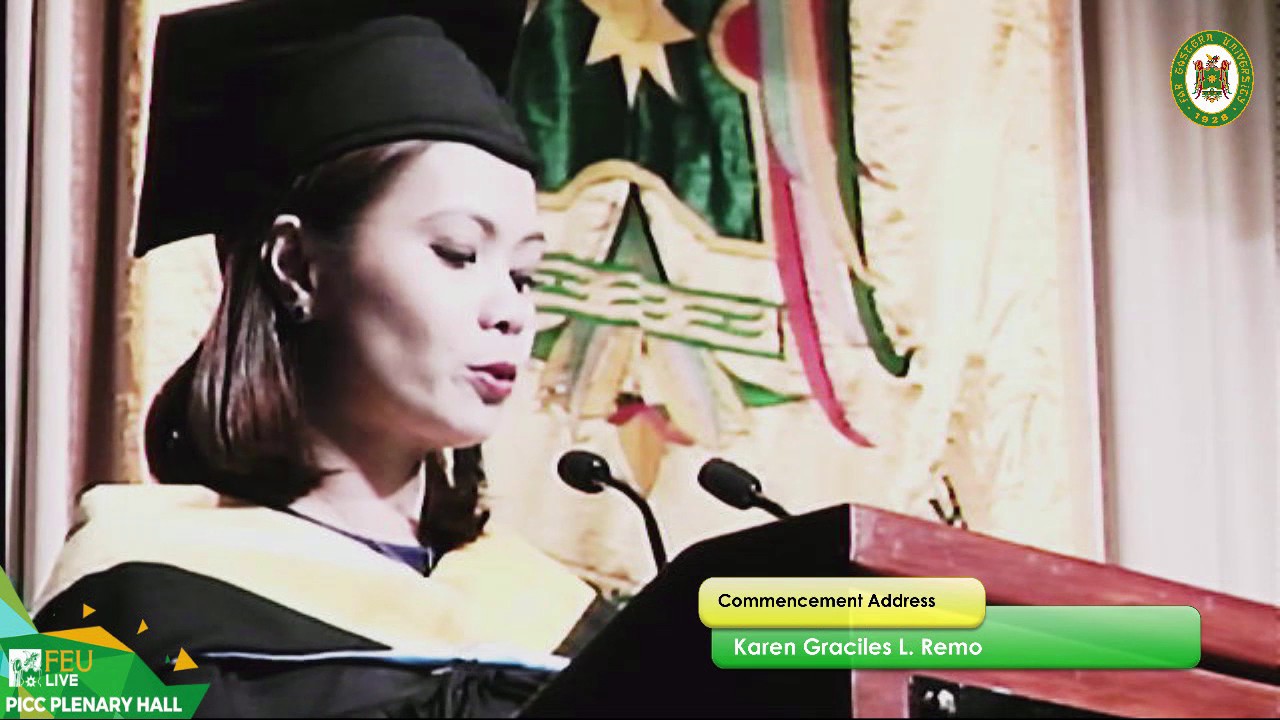 FEU 89th Commencement Exercises Address: Karen Graciles Remo