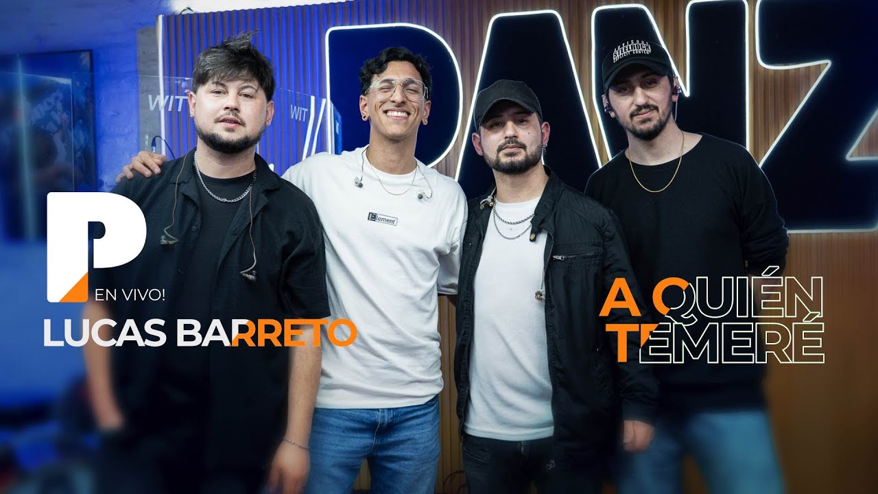 Panza en vivo! Lucas Barreto - A quién temeré