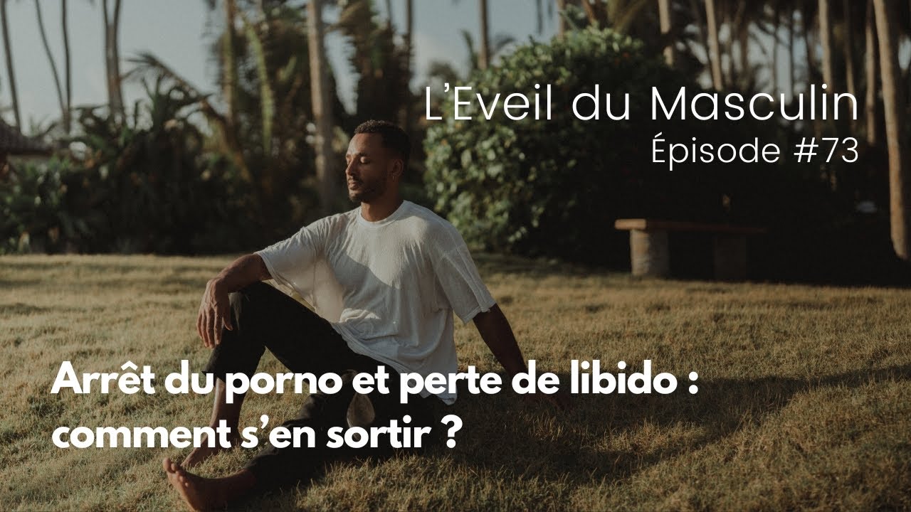 Arrêt du porno et perte de libido : comment s’en sortir ?