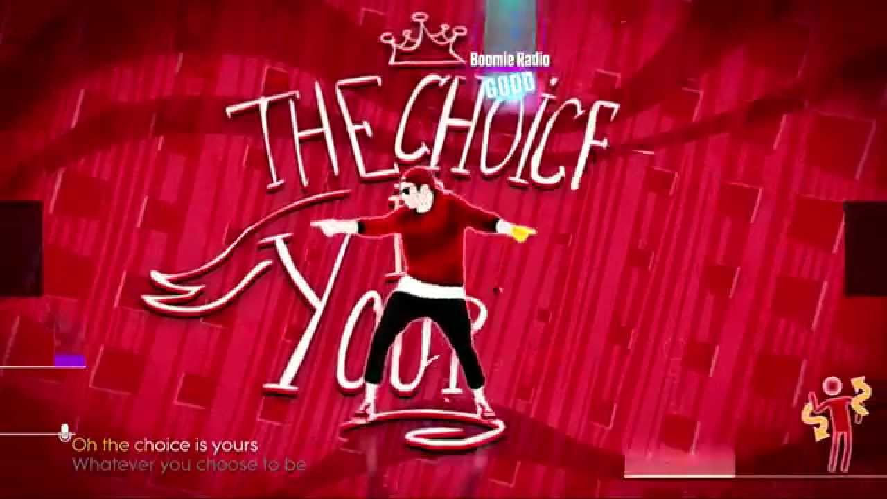 Just Dance 2016 - The Choice Is Yours