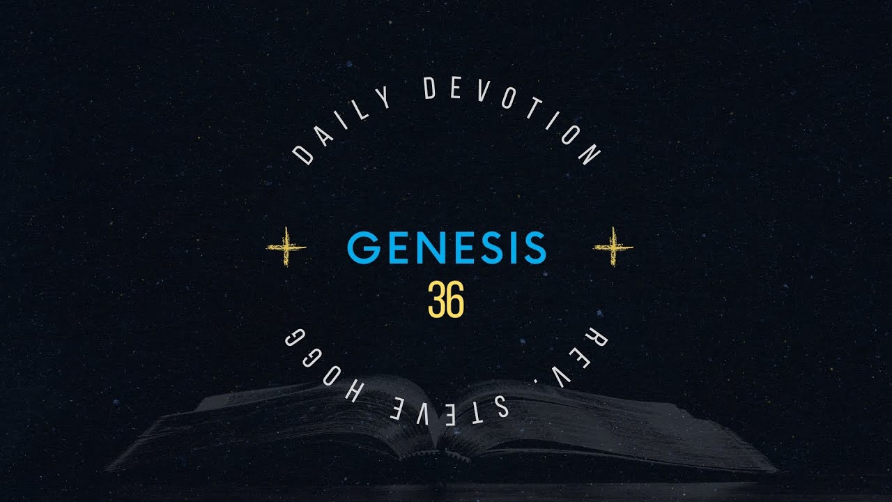Genesis 36 Explained
