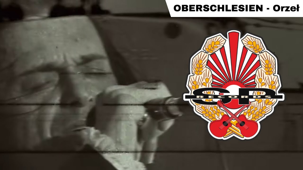 OBERSCHLESIEN - Orzeł [OFFICIAL VIDEO]