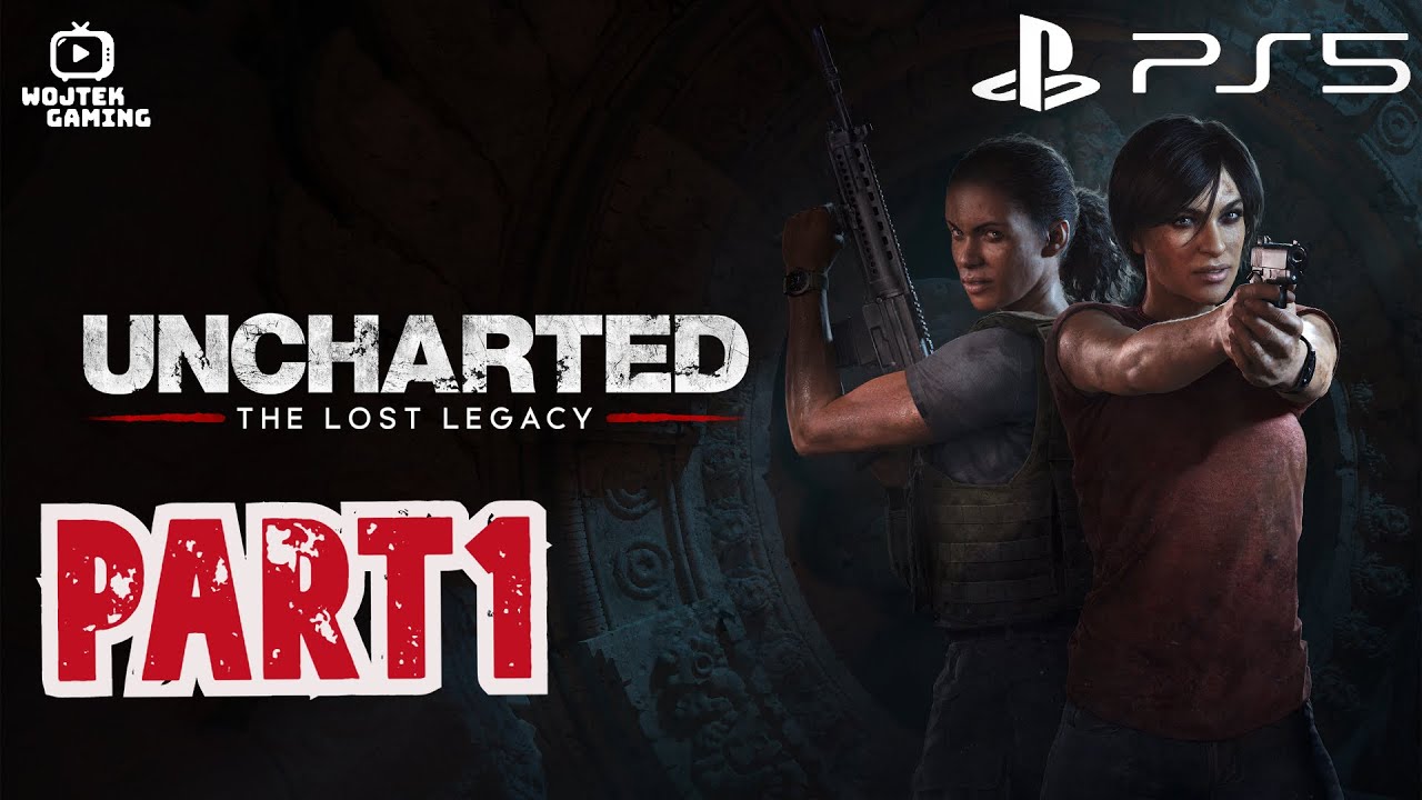 Uncharted: The Lost Legacy Ps5 Gameplay Walkthrough Tamil | Part-1 | Wojtek Gaming