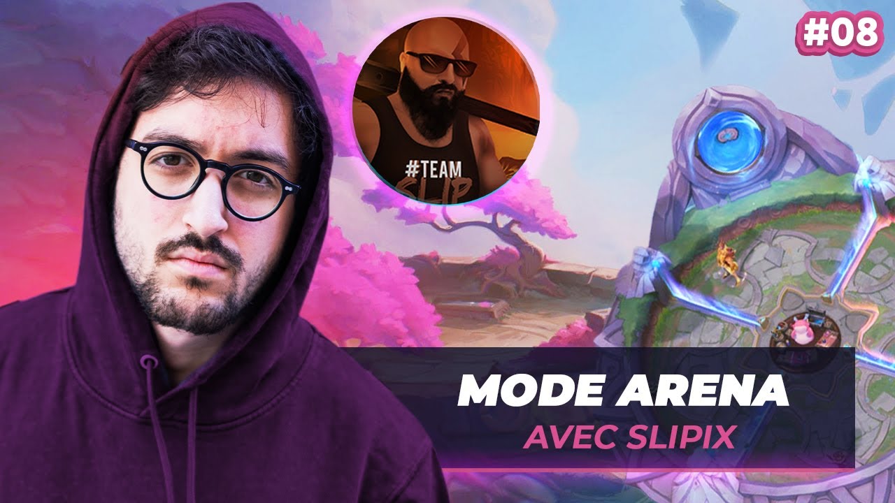 Arena LOL de la nuit avec Slipix