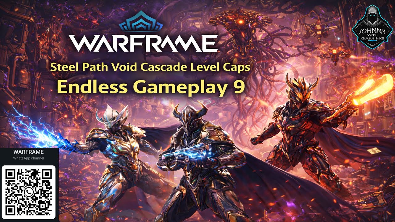 WARFRAME: Steel Path Void Cascade Level Cap Endless Gameplay 9 (2026)