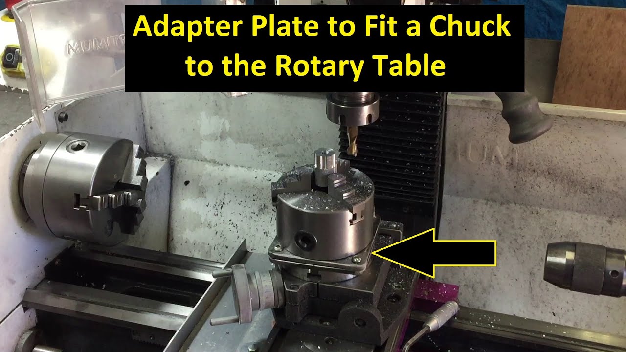 Rotary Table Chuck Adapter for the Mill
