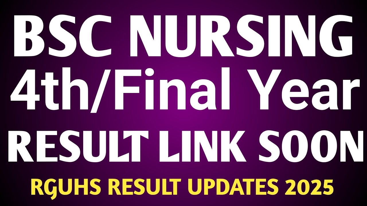 RAJIV GANDHI UNIVERSITY BSC NURSING RESULT LINK UPDATES 2O25 KARNATAKA I BSC NURSING RESULT UPDATES