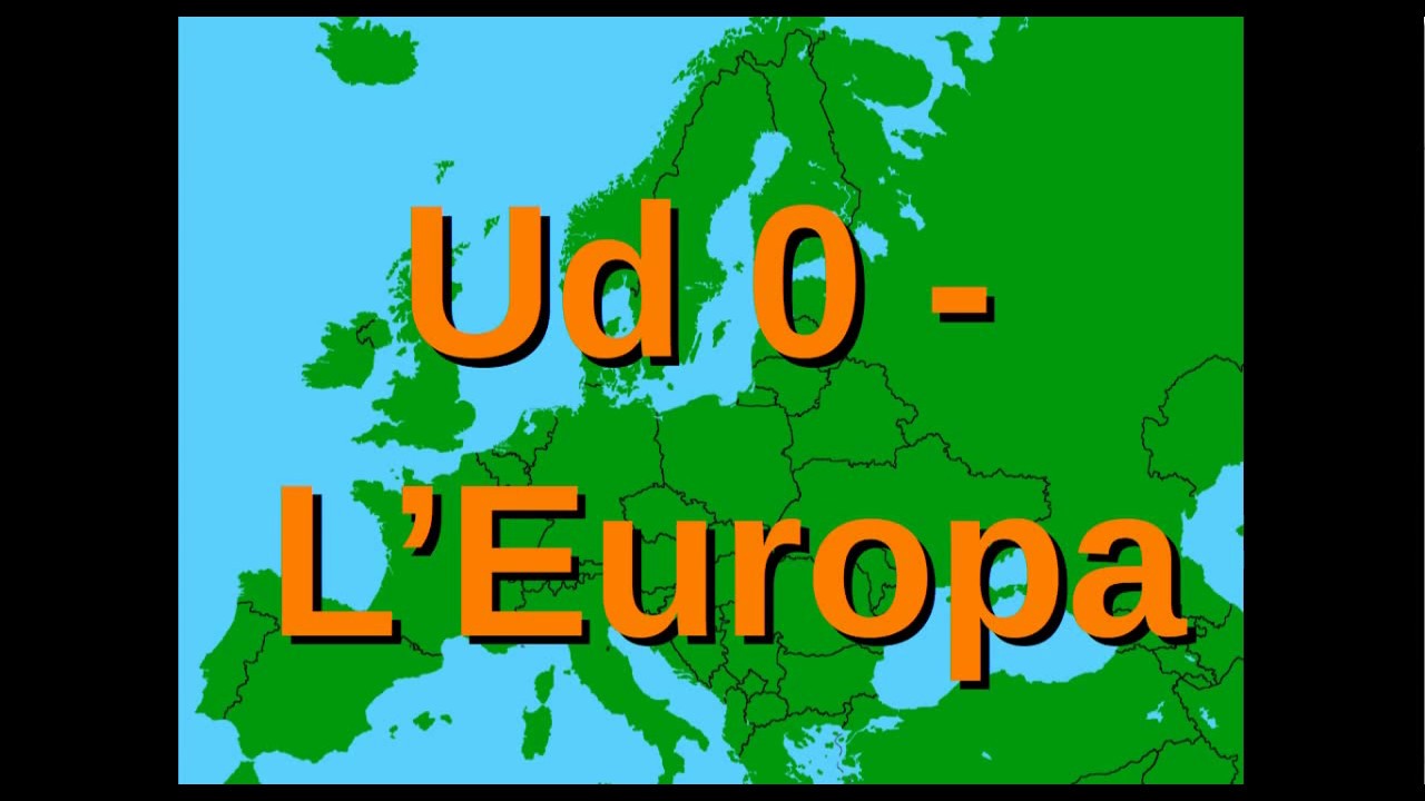 Geografia2_UD 0: l'Europa