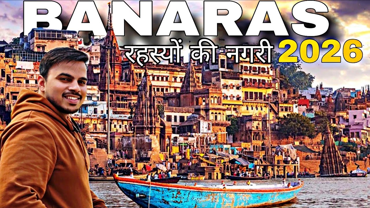 Banaras_Varanasi Travel Guide 2026 | Banaras Temple, Ghat ,food & Budget Full Information